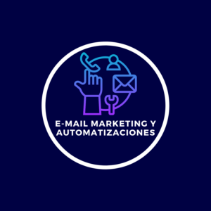 E-Mail Marketing & Automatizaciones